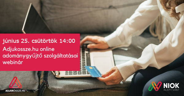 Ha közösségi adománygyűjtő kampányt szeretnél indítani, de még nincs benne tapasztalatod, akkor június 25-i webinárunk Neked szól.